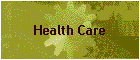 Health Care