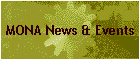 MONA News & Events