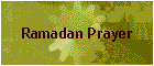 Ramadan Prayer